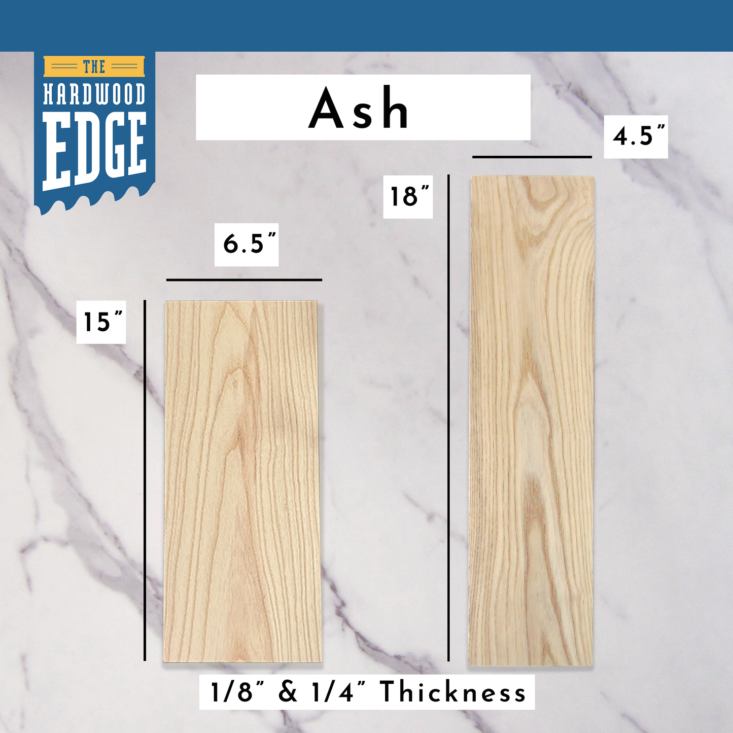 6.5"x15" Solid Ash Hardwood and 4.5"x18" Solid Ash Hardwood on a Marble background.