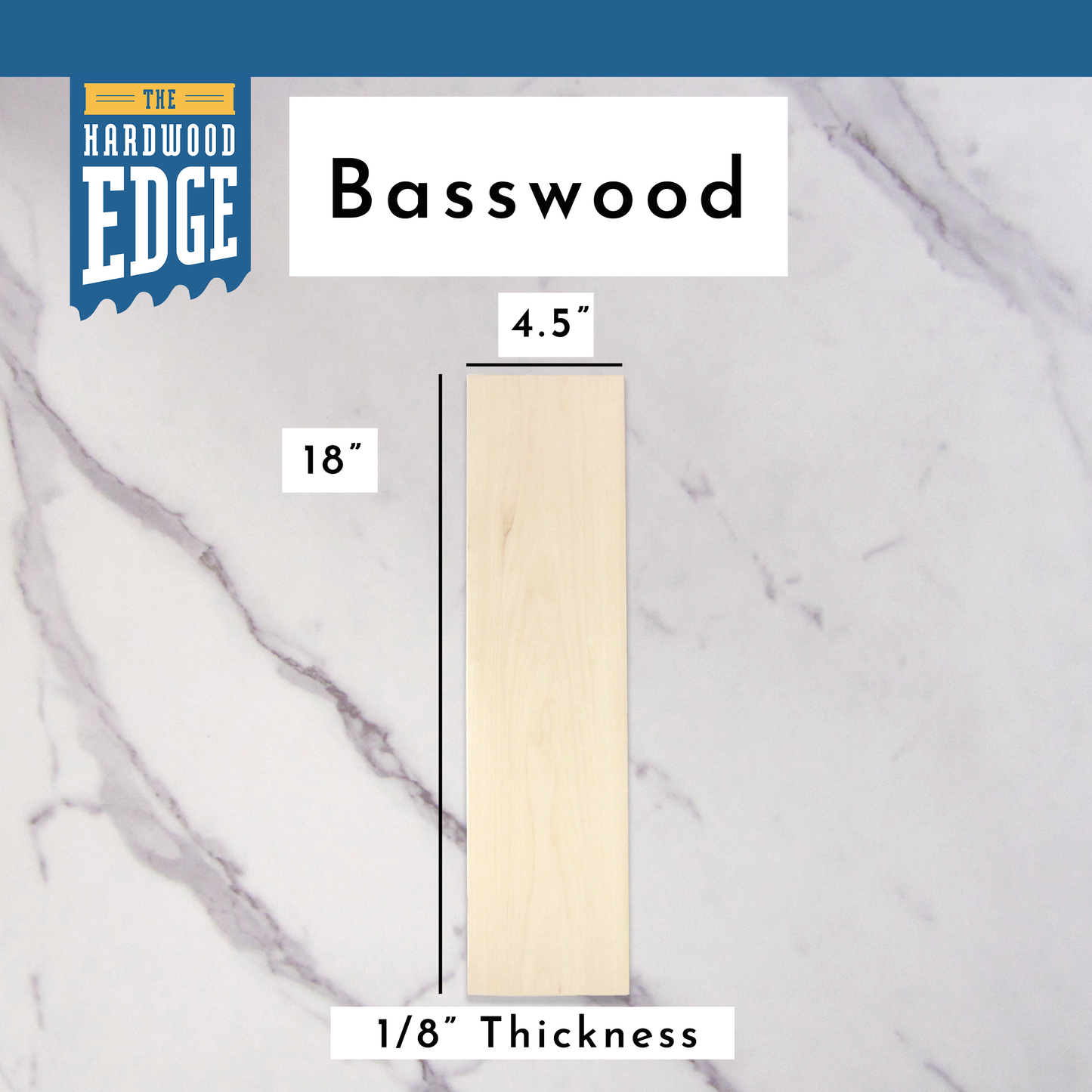 .125"x4.5"x18" Basswood hardwood on a marble background, branded 'The Hardwood Edge'.