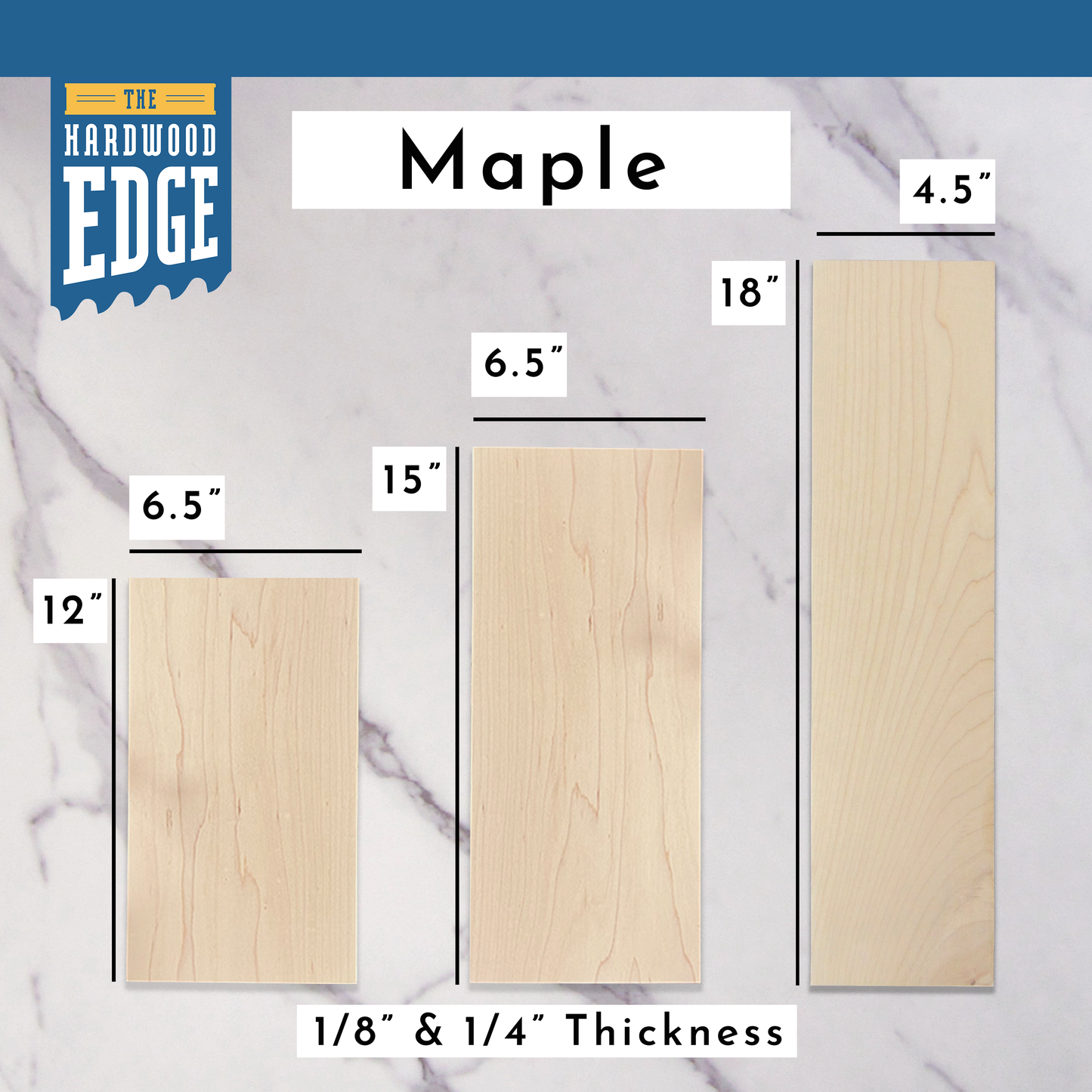 6.5"x12" Solid Maple Hardwood, 6.5"x15" Solid Maple Hardwood and 4.5"x18" Solid Maple Hardwood on a marble background.